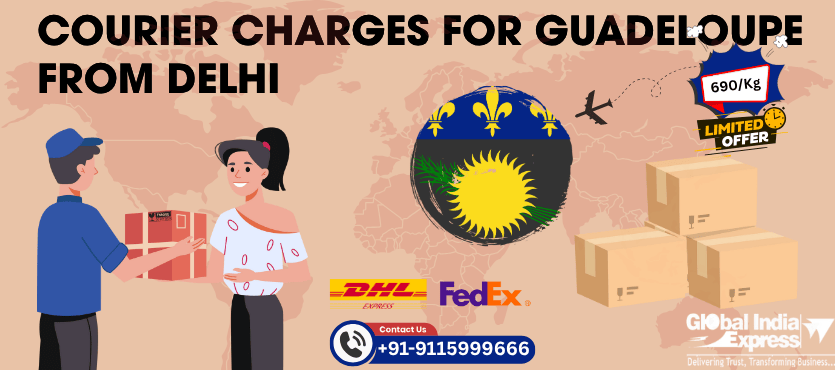 Best Courier Charges For Guadeloupe From Delhi