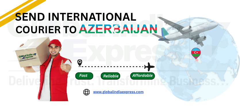 Affordable Courier Charges For Azerbaijan